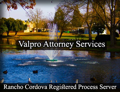 Rancho Cordova California Registered Process Server