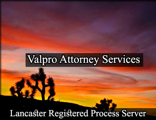 Lancaster California Registered Process Server