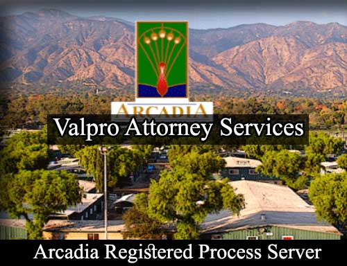 Arcadia California Registered Process Server