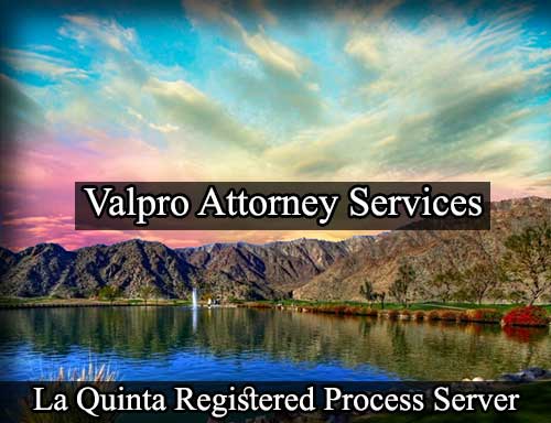 La Quinta Registered Process Server
